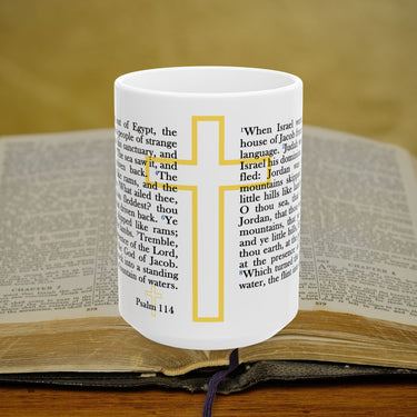 Psalm 114 Full Text - 15oz Coffee Mug